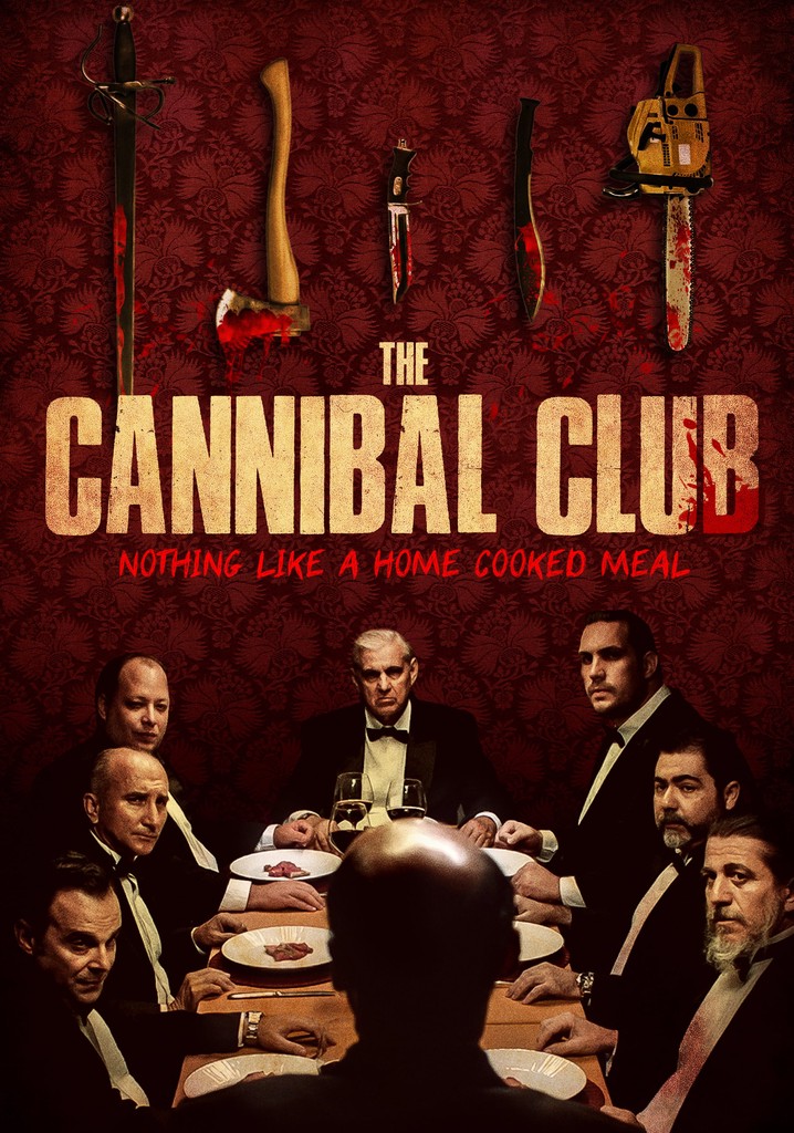 The Cannibal Club Movie Watch Stream Online